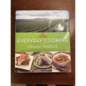 EVERYDAY COOKING ORGANIC PRODUCE Cookbook Cathy Thomas Melissa’s World Variety
